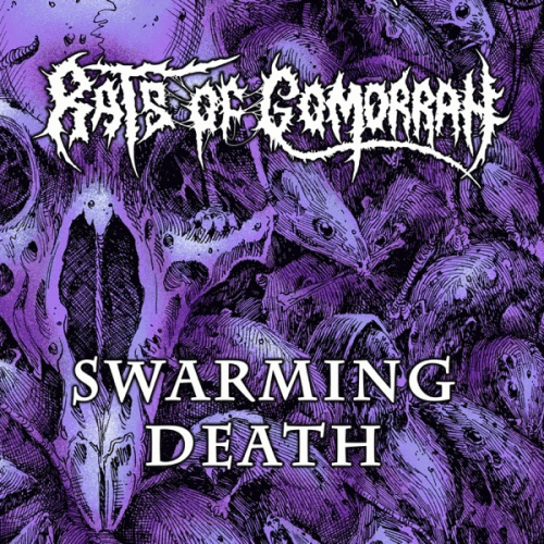 Rats Of Gomorrah : Swarming Death